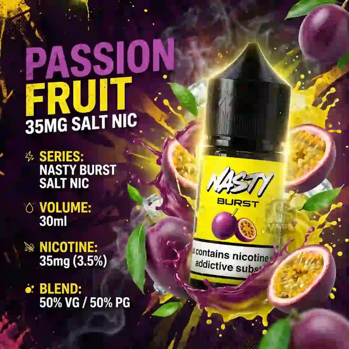 A bottle of Nasti Burst Passion Fruit e-liquid centered on a highly stylized splash graphic with purple passion fruit, yellow juice, green leaves, and large text reading 'PASSION FRUIT 35MG SALT NIC' plus flavor and strength details.